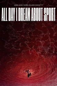 All Day I Dream About Sport