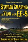 Storm Chasing: The Year of the EF-5