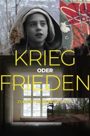 Krieg oder Frieden