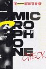 Microphone Check: The Hidden History of Hip Hop