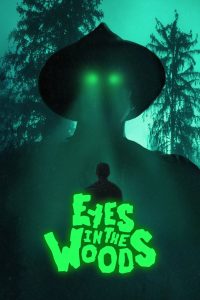 Eyes In The Woods