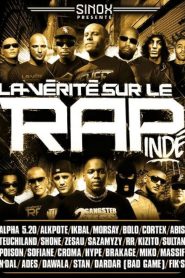 La Vérité Sur Le Rap Indépendant : vol.2