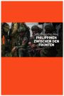 In China’s Shadow – The Philippines at the Center of a Global Conflict