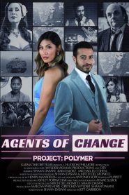 Agents of Change, Project: Polymer