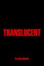 Translucent