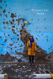 Flowers for hope – Travel documentary