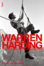 Warren Harding – Recollections of the First Ascent of El Capitan in Yosemity Valley