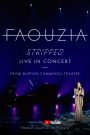 Faouzia – Stripped: Live In Concert from the Burton Cummings Theatre