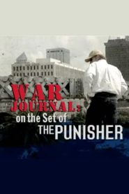 War Journal: On the Set of ‘The Punisher’