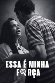 Essa é a Minha Força