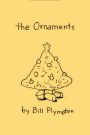 The Ornaments