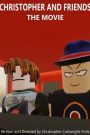 Christopher and Friends: The Movie