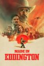 Made in Eddington