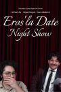 Eros’la Date Night Show