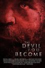 The Devil You Become
