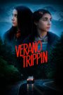 Verano Trippin