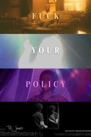 Fuck Your Policy