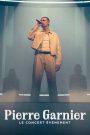 Pierre Garnier : Le concert événement