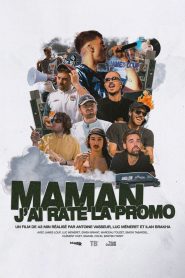 MAMAN J’AI RATÉ LA PROMO – James Loup