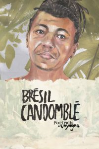 Travel Portraits: Brazil – Candomblé