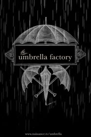 The Umbrella Factory