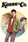 Keanu & Co.