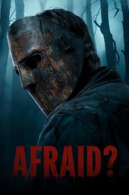 Afraid?