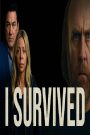I Survived