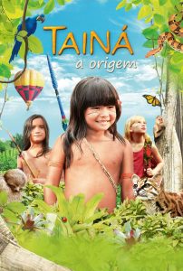 Tainá – An Amazon Legend