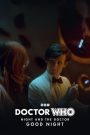 Doctor Who – Night and the Doctor: Good Night