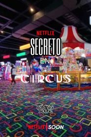 Secreto En El Circus