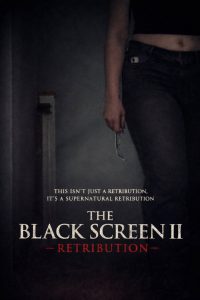 The Black Screen II – Retribution