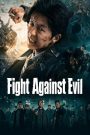 Fight Against Evil