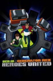 Ben 10 / Generator Rex: Heroes United