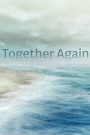 Together Again